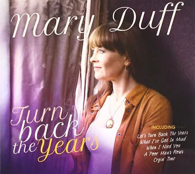 Mary Duff : Turn Back The Years CD (2019) Highly Rated EBay Seller Great Prices • £10.11