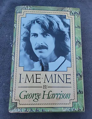 George Harrison I Me Mine  Hardcover Dust Jacket 1st Print • $55