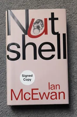 Nutshell By Ian McEwan (Hardback 1st Edition Signed 2016) • £16.99