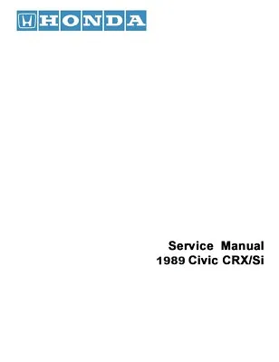 $96.89 • Buy 1989 Honda Civic CRX / Si Shop Service Repair Manual Book Engine Electrical OEM