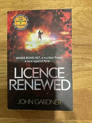 Licence Renewed: A James Bond Novel By John Gardner (Paperback 2021) • £5