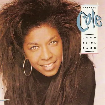 Natalie Cole - Good To Be Back (CD 1989) US Release • £1.70