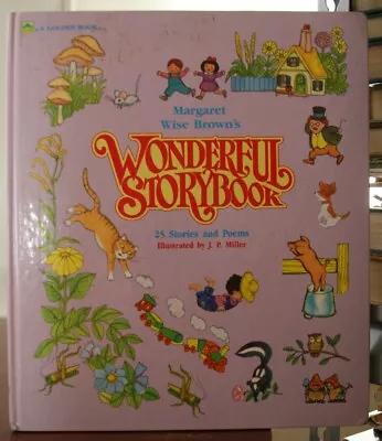 Margaret Wise Brown's WONDERFUL STORYBOOK 1974 Vintage Golden Book J.P. Miller • $13.99