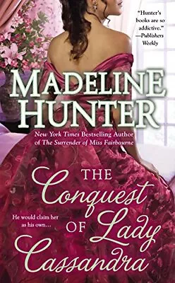 The Conquest Of Lady Cassandra (Fairbourne Quartet) By Hunter Madeline Book The • £3.95