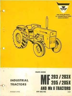 £34.99 • Buy Massey Ferguson Tractor 203 203X 205 205X & MkII Parts Manual
