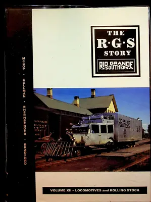 RGS Story Vol XII (12) Locomotives And Rolling Stock SIGNED & NUMBERED • $249.99