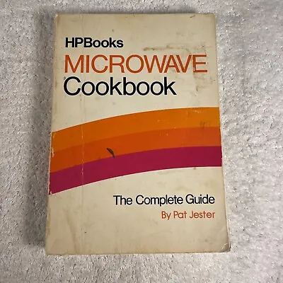 HPBooks Microwave Cookbook The Complete Guide By Pat Jester • $9.22