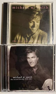 Michael W Smith 2 CD Lot First Decade ‘82-‘93 Second Decade ‘93-‘03 • $12.59