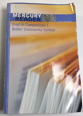 MERCURY READER ENGLISH COMPOSITION 1 BUTLER COMMUNITY 2012 BOOK Pearson • $17.99