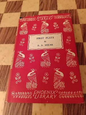 First Plays. By A.a. Milne • £6