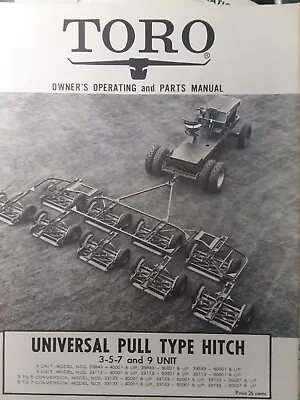 TORO Universal Pull Type Hitch 3 5 7 & 9 Unit Owner & Parts Manual 33843 33113 • $59.43