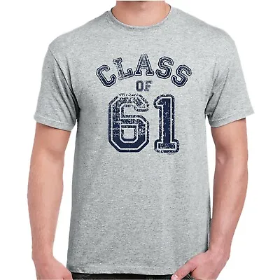 Class Of 61 Leavers/Birthday Gift T-shirt • £14.99