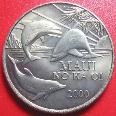 2000 HAWAII MAUI $1 TRADE DOLLAR PORPOISE RISING SUN MARINE COIN CU-NI No Silver • $19.99