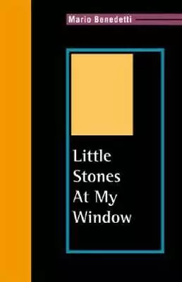 Little Stones At My Window: Piedritas En La Ventana Poems  (English And  - GOOD • $4.99