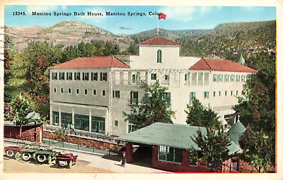 Manitou Springs Bath House Manitou Springs Colorado RPPC Posted 1922 Stamped • $3.99