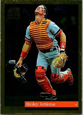 1994 Score #51 Mickey Tettleton Gold Rush • $1