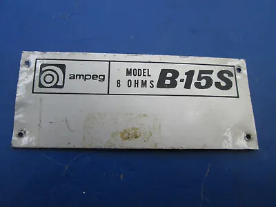 Vintage '70s AMPEG B-15S BASS Amp Amplifier METAL MODEL PLATE !  3.75  X 1.5  • $29.99