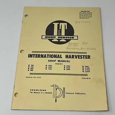 1971 I&T Shop Service International Harvester Manual No. IH-32 Series 706- 21456 • $11.95