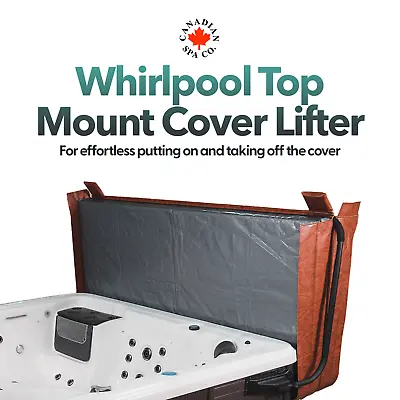 Canadian Spa Company Top Mount Spa Cover Lifter - Save Your Cover From Damage. • £150