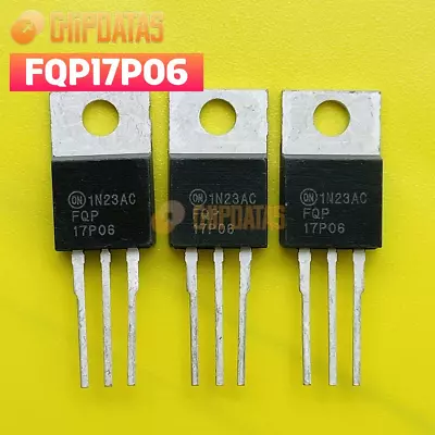 10PCS New FQP17P06 60V P-Channel MOSFET TO-220 • $3.66