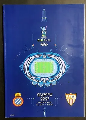 UEFA CUP FINAL 2007 ESPANYOL V SEVILLA OFFICIAL  PROGRAMME  • £6.50
