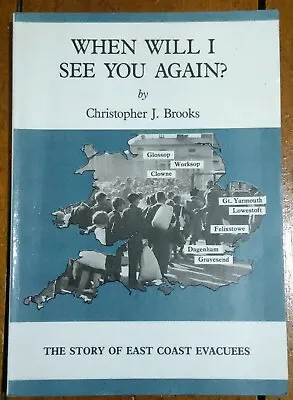 £4.99 • Buy When Will I See You Again? Christopher J Brooks The Story Of East Coast Evacuees
