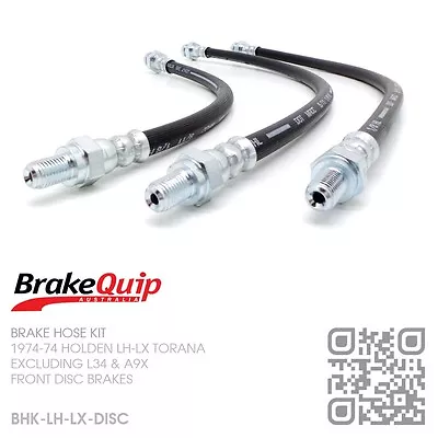 Brakequip Disc Brake Hose Kit [1974-78 Holden Lh-lx Torana Excluding L34 & A9x] • $99.50