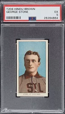 1909-11 T206 George Stone Hindu Brown St. Louis PSA 5 EX PWCC-E HIGHEST GRADED! • $5999.99