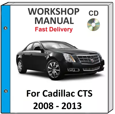 Cadillac Cts 2008 2009 2010 2011 2012 2013 Service Repair Workshop Manual On Cd • $9.99