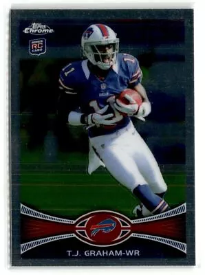 2012 Topps Chrome FOOTBALL #47 T.J. Graham Rookie Buffalo Bills • $1.35