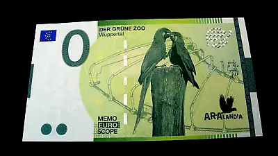 £5.12 • Buy   Zoo Wuppertal 0 Euro Souvenir Ara Parapagei Bird Banknote Aralandia Banknote!