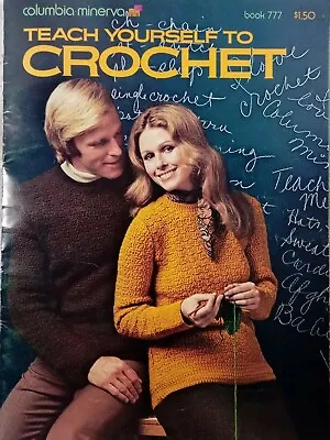 Teach Yourself To Crochet Book 777 Columbia Minerva Vintage 1972 70s Mod Pom Dog • $11.44