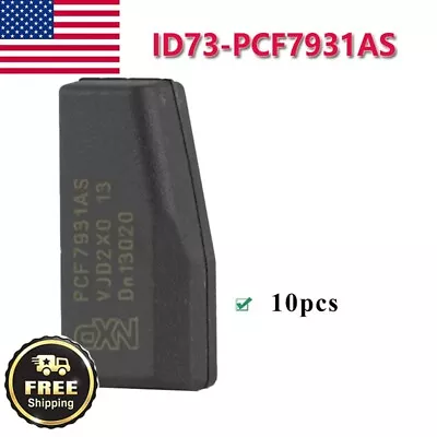 10Pcs Transponder Chip PCF7931AS ID73 Chip For BMW Benz (Can Replace PCF7930AS) • $31.20