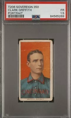 🏏1909-11 T206⚾️Clark Griffith Portrait Cincinnati Reds PSA 1.5 FR Sovereign 150 • $352
