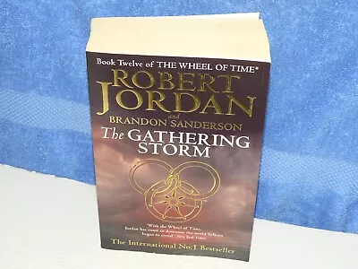 Robert Jordan : The Gathering Storm * Book 12 Wheel Of Time * 2009 Orbit Uk * Pb • $28