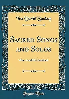 Sacred Songs And Solos Nos I And II Combined Class • £23.67