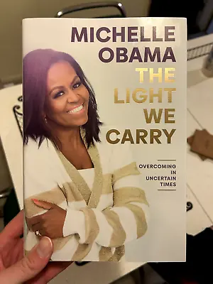 The Light We Carry By Michelle Obama W/ Signed Bookplate • $250