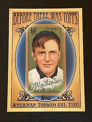 2011 Topps CHRISTY MATHEWSON Before There Was Topps American Tobacco 1911 T205 • $1