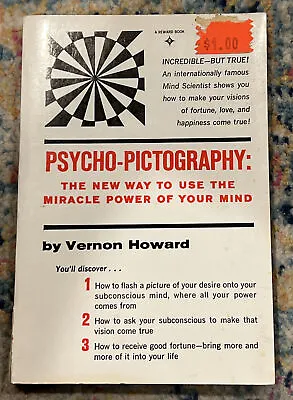 Psycho-Pictography: New Way To Use The Miracle Power Of Your Mind V. Howard 1987 • $12.99