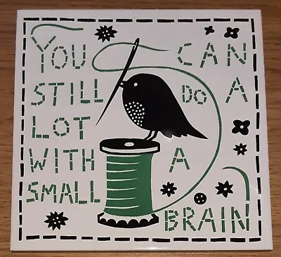 £20 • Buy Rob Ryan Ceramic Tile - You Can Still Do A Lot With A Small Brain