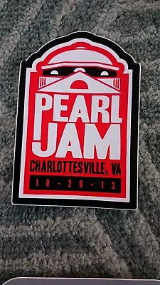 Pearl Jam Charlottesville 10/29/2013 Sticker • $80