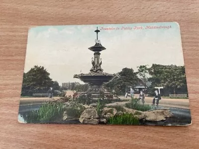 Postcard - Fountain In Public Park Middlesborough Posted 1908 • £2