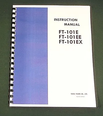 Yaesu FT-101E/EE/EX Instruction Manual: 11  X 36  Schematic & Plastic Covers! • $24.50