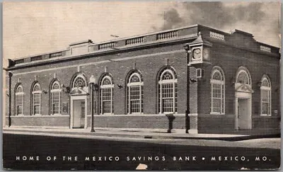 Mexico Missouri Postcard  HOME OF THE MEXICO SAVINGS BANK  1935 MO Cancel • $5