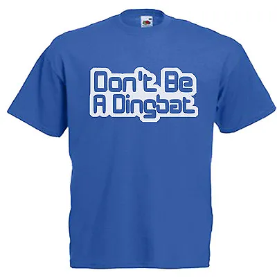 Dingbat Keith Lemon Inspired Slogan Adults Mens T Shirt 12 Colours  Size S - 3XL • £9.49