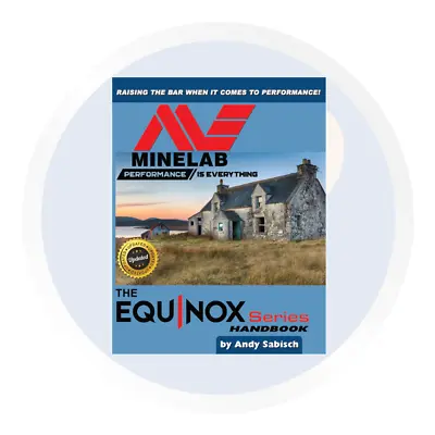 The New Minelab Equinox Handbook - Metal Detecting Book • £28.95