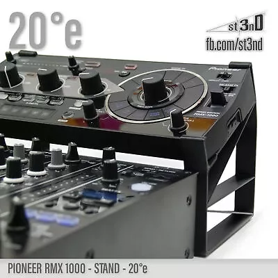 STAND For PIONEER RMX-1000 20° Elevated - 3D Printed - 100% Buyer Satisfaction • $76.63