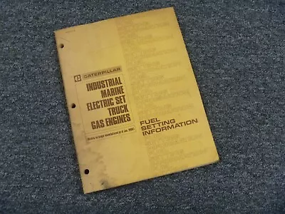 Caterpillar CAT D6100 D6600 D7700 D8800 D11000 Engine Fuel Settings Manual • $46.90