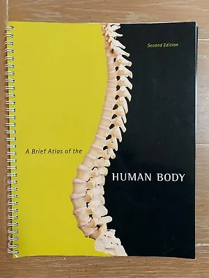 A Brief Atlas Of The Human Body - Spiral-bound - Acceptable • $4.50