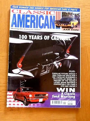 Classic American Car Magazine - August 2002 100 Years Of Cadillac Mustang • $6.88